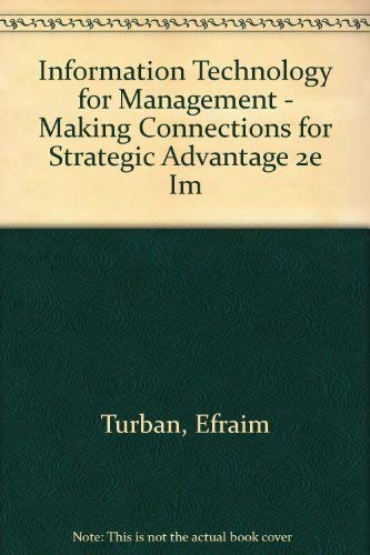 9780471283331: Information Technology for Management - Making Connections for Strategic Advantage 2e Im