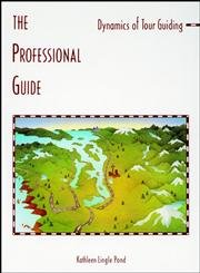 9780471283867: The Professional Guide: Dynamics of Tour Guiding