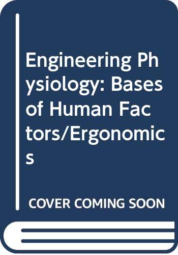 9780471284017: Engineering Physiology: Bases of Human Factors/Ergonomics, 2E