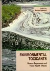 ENVIRONMENTAL TOXICANTS: Human Exposures and Their Health Effects. First Edition