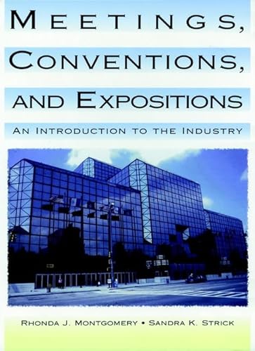 Stock image for Meetings, Conventions, and Expositions: An Introduction to the Industry for sale by ThriftBooks-Atlanta