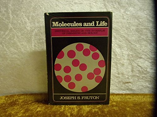 Stock image for Molecules and Life. Historical Essays on the Interplay of Chemistry and Biology. for sale by Ted Kottler, Bookseller