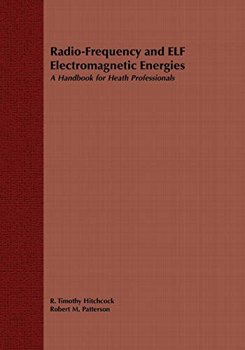 Imagen de archivo de Radio-Frequency and Elf Electromagnetic Energies: A Handbook for Health Professionals (HARDCOVER) a la venta por Westsider Rare & Used Books Inc.