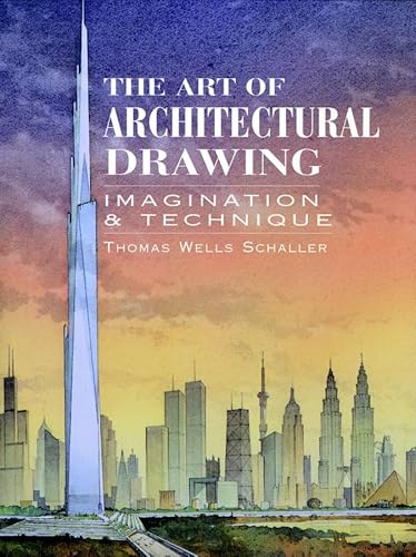 Stock image for The Art of Architectural Drawing: Imagination and Technique for sale by Zoom Books Company