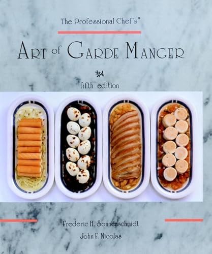 The Professional Chef's Art of Garde Manger (9780471284895) by Sonnenschmidt, Frederic H.; Nicolas, John F.