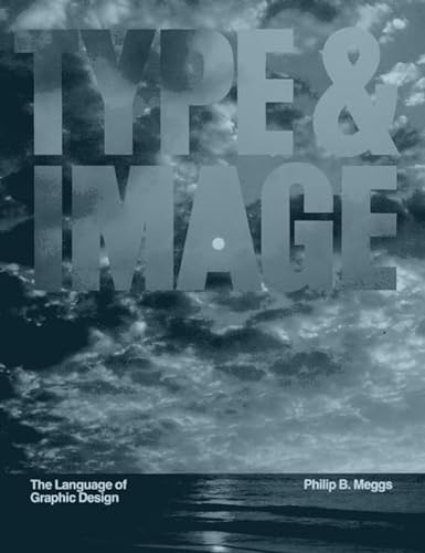 9780471284925: Type and Image: The Language of Graphic Design