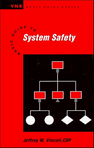 Stock image for Basic Guide to System Safety (Wiley Basic Guide Series) for sale by HPB-Red