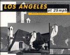 Los Angeles at 25mph (9780471285267) by Diskin, Steve; Giovannini, Joseph