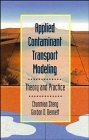 Beispielbild fr Applied contaminant transport modeling. Theory and practice. zum Verkauf von Antiquariat Bookfarm