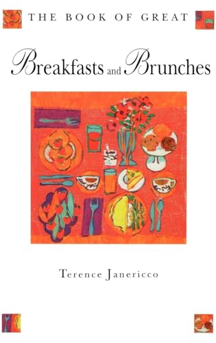 Beispielbild fr The Book of Great Breakfasts and Brunches zum Verkauf von More Than Words