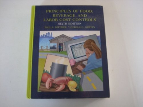 Imagen de archivo de Principles of Food, Beverage, and Labor Cost Controls for Hotels and Restaurants a la venta por ThriftBooks-Atlanta