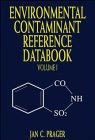 9780471286608: Environmental Contaminant Reference Databook, Volume 1: 01 (Environmental Engineering)