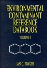 9780471286837: Environmental Contaminant Reference Databook, Volume 2 (Environmental Engineering)