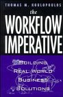 9780471286851: The Workflow Imperative: Building Real World Business Solutions