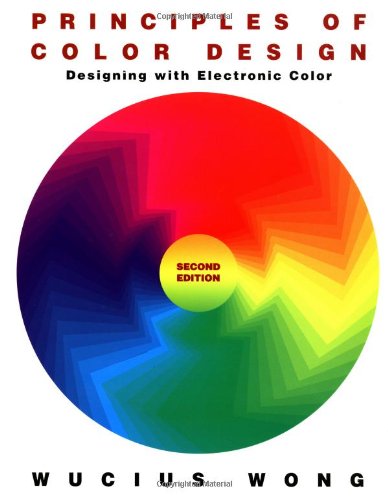 Imagen de archivo de Principles of Color Design: Designing with Electronic Color a la venta por SecondSale