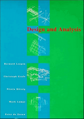 Design and Analysis (9780471288411) by Leupen, Bernard; Grafe, Christoph; KÃ¶rnig, Nicola; Lampe, Marc; De Zeeuw, Peter