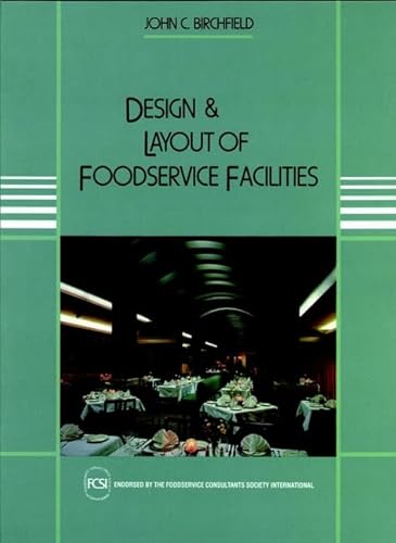 Imagen de archivo de Design and Layout of Foodservice Facilities a la venta por Better World Books