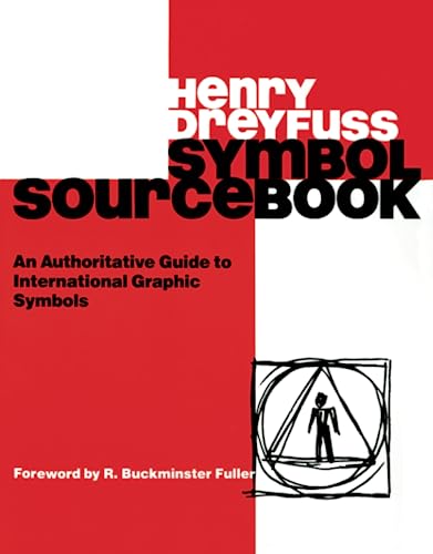 Stock image for Symbol Sourcebook: An Authoritative Guide to International Graphic Symbols Format: Paperback for sale by INDOO