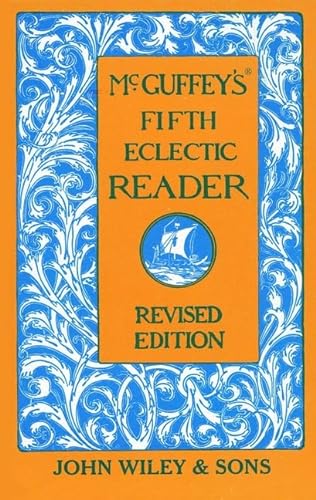 Imagen de archivo de McGuffey's Fifth Eclectic Reader a la venta por SecondSale