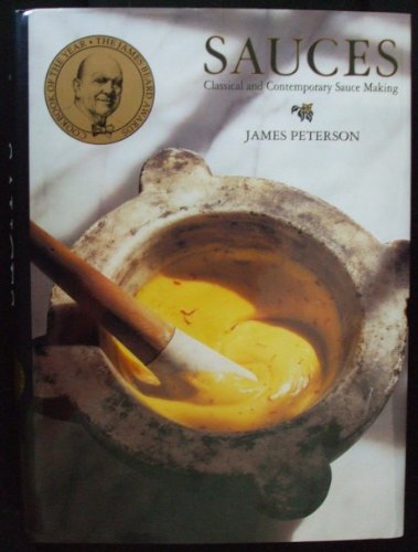 9780471289043: Sauces: Classical and Contemporary Sauce Making