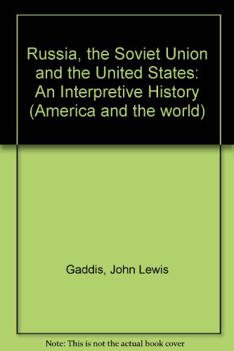 Imagen de archivo de Russia the Soviet Union and the United States : An Interpretive History a la venta por Better World Books: West