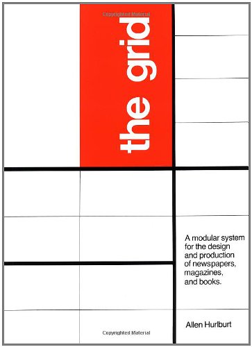 Imagen de archivo de The Grid: A Modular System for the Design and Production of Newpapers, Magazines, and Books a la venta por Decluttr