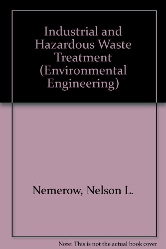 Industrial and Hazardous Waste Treatment (9780471289807) by Nemerow, Nelson L.; Dasgupta, Avijit