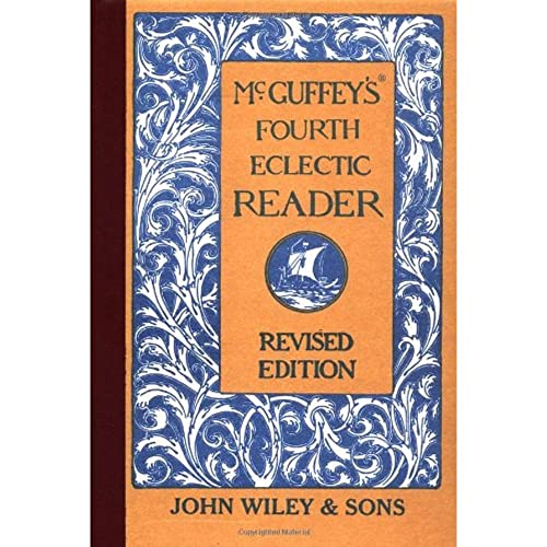 Imagen de archivo de McGuffey's Fourth Eclectic Reader a la venta por ZBK Books