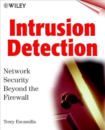 Beispielbild fr Intrusion Detection : Network Security Beyond the Firewall zum Verkauf von Better World Books: West