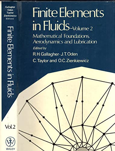 Stock image for Finite Elements in Fluids: Mathematical Foundations,. for sale by Books Puddle