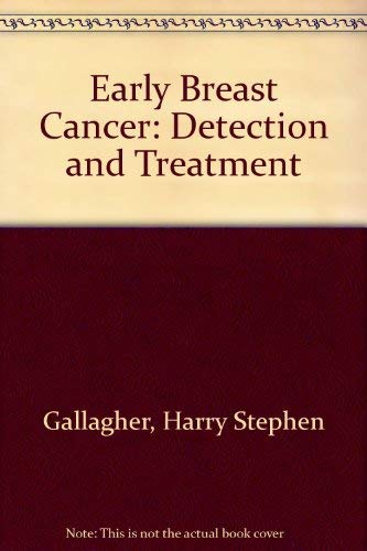 Stock image for Early breast cancer: Detection and treatment for sale by BookHolders