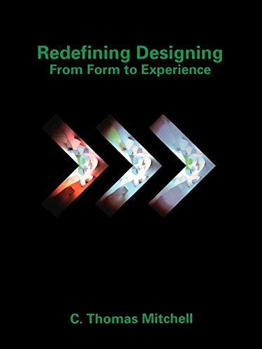 Beispielbild fr Redefining Designing: From Form to Experience zum Verkauf von HPB-Red