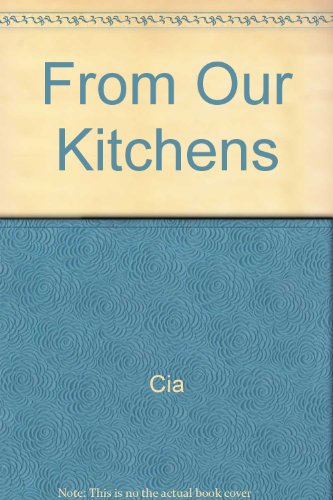 From Our Kitchens (9780471291848) by Culinary Institute Of America