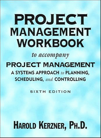 9780471292715: Project Management Workbook to Accompany Project Management: A Systems Approach to Planning, Scheduling, and Controlling Workbook