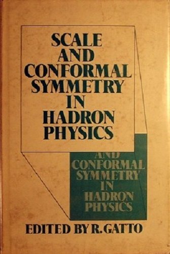 Beispielbild fr Scale and Conformal Symmetry in Hadron Physics zum Verkauf von Better World Books