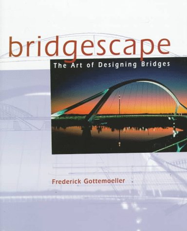 9780471292968: Bridgescape: The Art of Designing Bridges