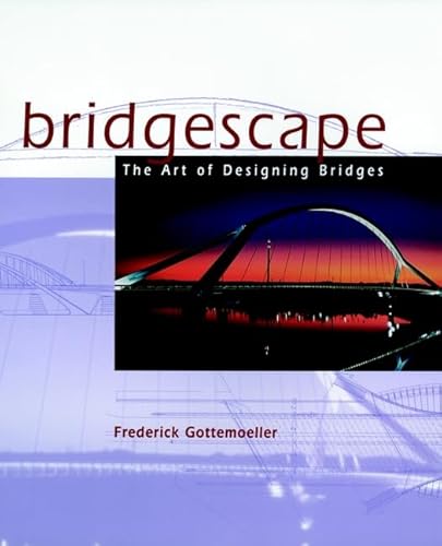 9780471292968: Bridgescape: The Art of Designing Bridges