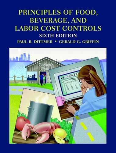 Stock image for Principles of Food, Beverage, and Labor Cost Controls: For Hotels and Restaurants, 6th Edition for sale by Wonder Book