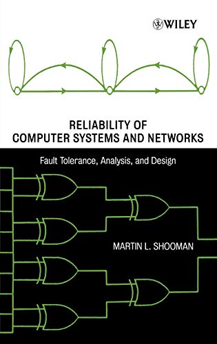 Beispielbild fr Reliability of Computer Systems: Fault Tolerance, Analysis and Design zum Verkauf von Chiron Media