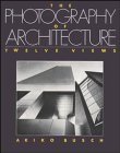 9780471293699: The Photography of Architecture: Twelve Views