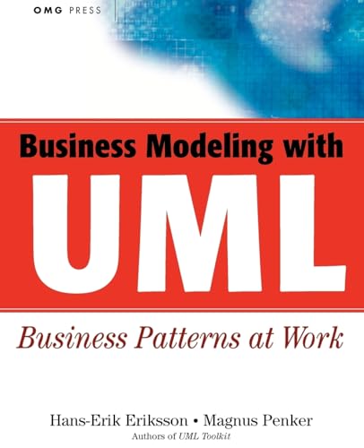 Stock image for Business Modeling With UML: Business Patterns at Work for sale by BookHolders