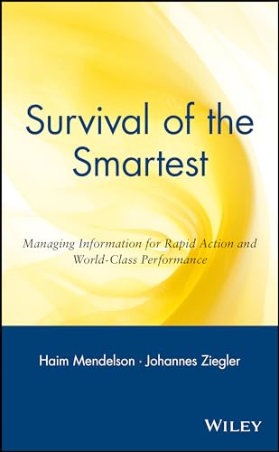 Imagen de archivo de Survival of the Smartest: Managing Information for Rapid Action and World-Class Performance a la venta por ZBK Books