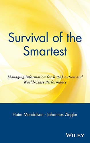 9780471295600: Survival of the Smartest: Managing Information for Rapid Action and World-Class Performance