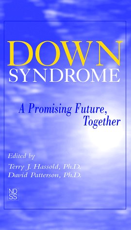 Beispielbild fr Down Syndrome: A Promising Future, Together zum Verkauf von Wonder Book