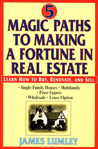 Stock image for 5 Magic Paths to Making a Fortune in Real Estate for sale by BookHolders