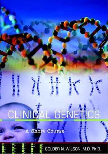Stock image for Clinical Genetics: A Short Course for sale by medimops