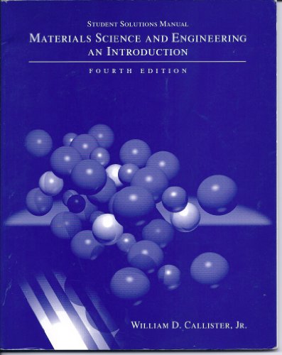 9780471299530: Student Solutions Manual to 4r.e (Materials Science and Engineering: An Introduction)