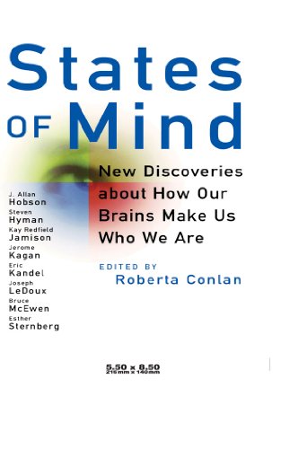 9780471299639: States of Mind: New Discoveries About How Our Brains Make Us Who We Are