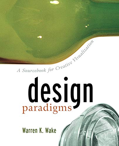 9780471299769: Design Paradigms: A Sourcebook for Creative Visualization