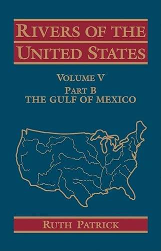Stock image for Rivers of the United States, Volume V Part B : The Gulf of Mexico for sale by Better World Books: West